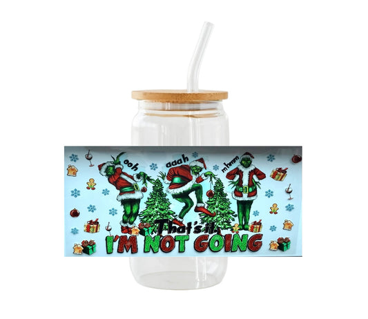 Verre ”I’m not going ”🎄